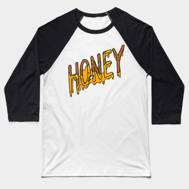 Honey Baseball T-Shirt by RainbowAndJackson